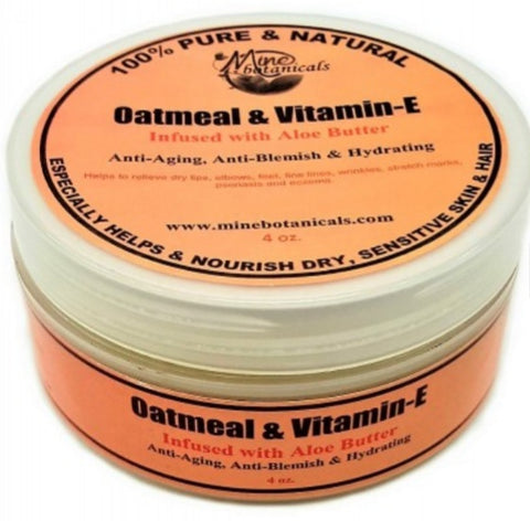 OATMEAL & VITAMIN E INFUSED WITH ALOE BUTTER SHEA BUTTER